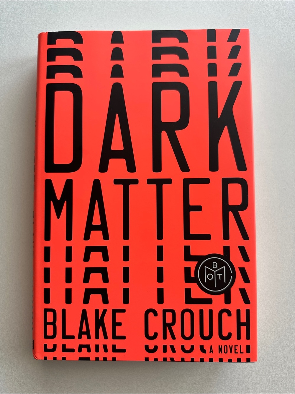 Dark Matter by Blake Crouch - BotM Hardcover